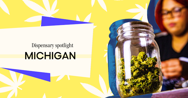 Dispensary Spotlight: Michigan